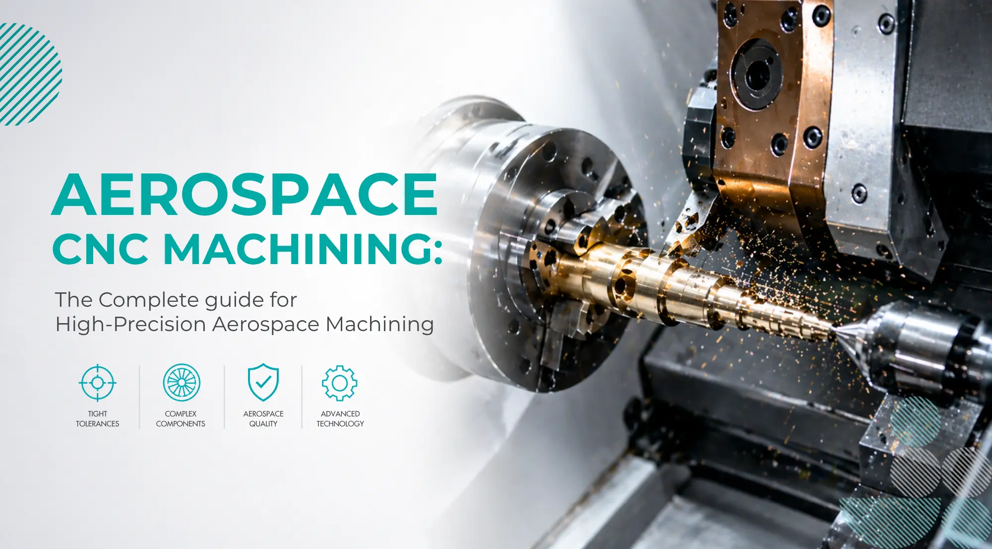 Aerospace CNC Machining: The Complete Guide for High-Precision Aerospace Machining