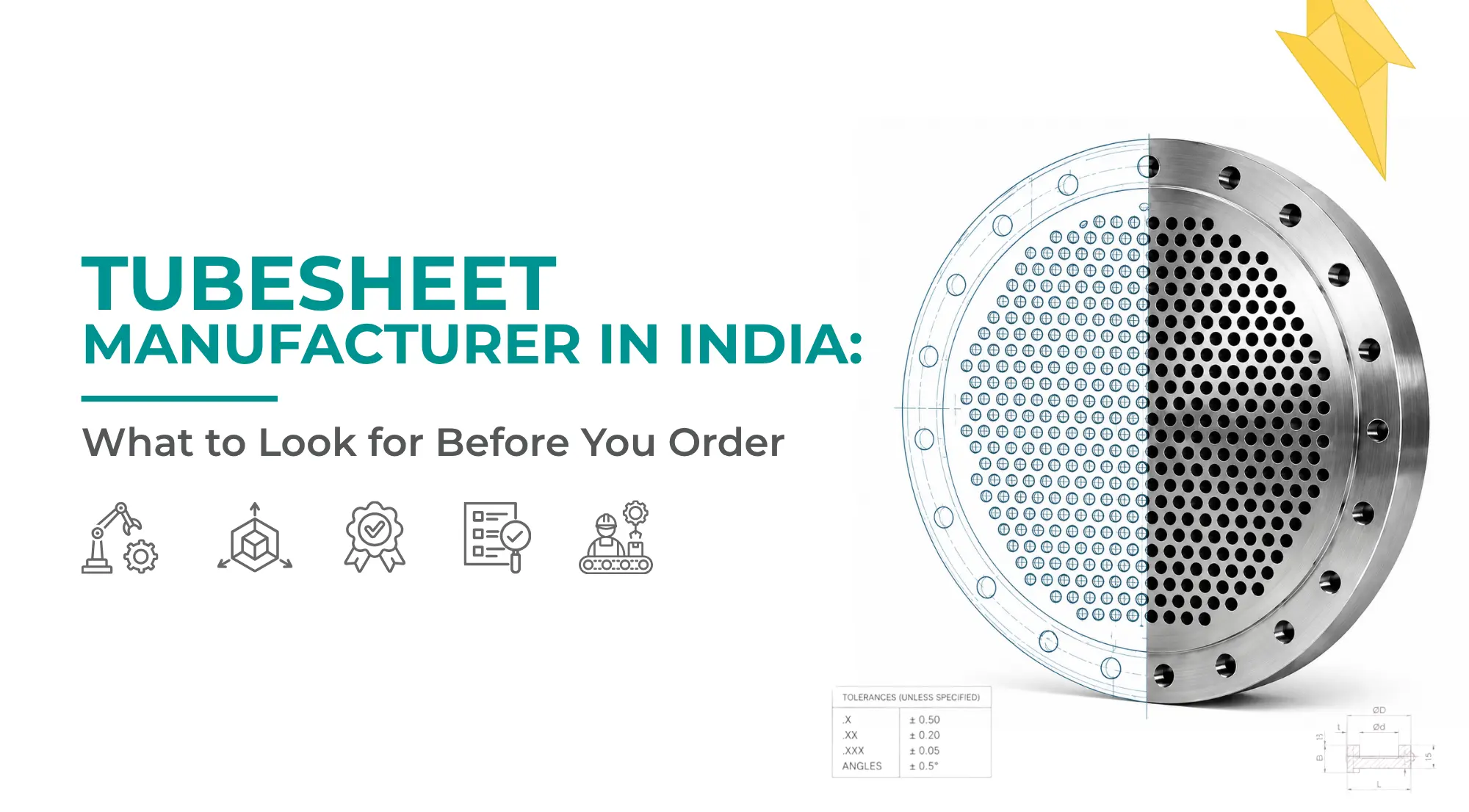 Tube sheet Manufacturer in India: What to Look for Before You Order